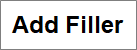the Add Filler button