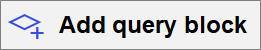 the Add Query Block button