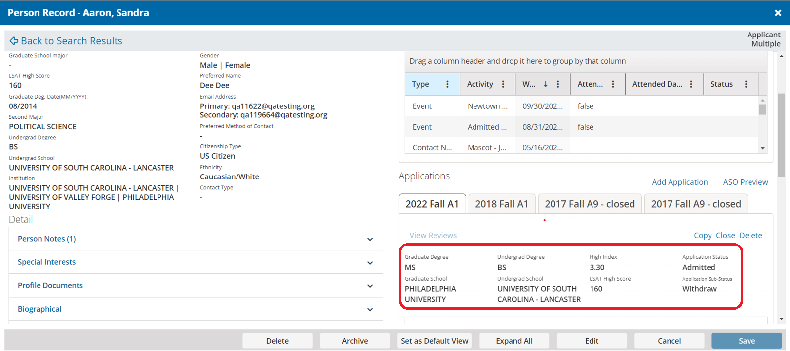 Image shows a sample person record with the current application tab selected and red box surrounding the application information. Application information includes the undergraduate and graduate degrees, LSAT high score and index, the application status and sub-status, and undergraduate and graduate school names.