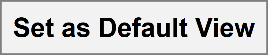 the Set as Default View button